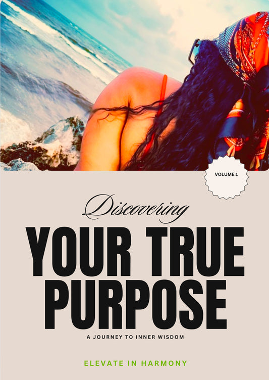 Discover Your True Purpose Ebook